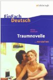  - EinFach Deutsch - Textausgaben: Traumnovelle. Mit Materialien