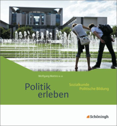  - Politik erleben - Ausgabe B: Schülerband