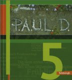  - P.A.U.L. D.. Persönliches Arbeits- und Lesebuch Deutsch - Für Gymnasien: P.A.U.L. D.: P.A.U.L. (Paul) 5. Arbeitsheft: Persönliches Arbeits- und Lesebuch. Deutsch