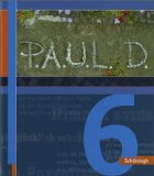  - P.A.U.L.D. - Persönliches Arbeits- und Lesebuch Deutsch. Für Gymnasien: P.A.U.L. (Paul) 6. Arbeitsheft