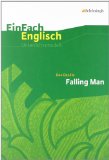  - Cornelsen Senior English Library - Fiction: Ab 11. Schuljahr - Falling Man: Textband mit Annotationen: Ab 11. Schuljahr. Textband mit Annotationen