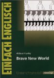  - EinFach Englisch Textausgaben - Textausgaben für die Schulpraxis: EinFach Englisch Textausgaben: Utopia and Dystopia: Exploring Alternative Worlds