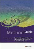  - Method Guide - Methoden für einen kooperativen und individualisierenden Englischunterricht in den Klassen 5 - 12, m. CD-ROM