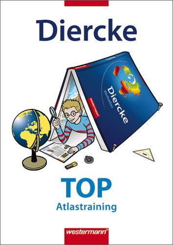  - Diercke Weltatlas: Topographische Arbeitshefte: Arbeitsheft TOP Atlastraining