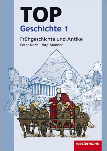  - Topographische Arbeitshefte: TOP Geschichte 1: Frühgeschichte und Antike