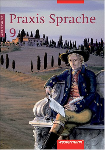  - Praxis Sprache - Ausgabe 2002 für Realschulen und Gesamtschulen: Praxis Sprache 9. Rechtschreibung 2006. Arbeitsheft. Für Bremen, Hamburg, ... Rheinland-Pfalz, Schleswig-Holstein, Saarland