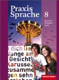  - Praxis Sprache - Allgemeine Ausgabe 2010: Arbeitsheft 8