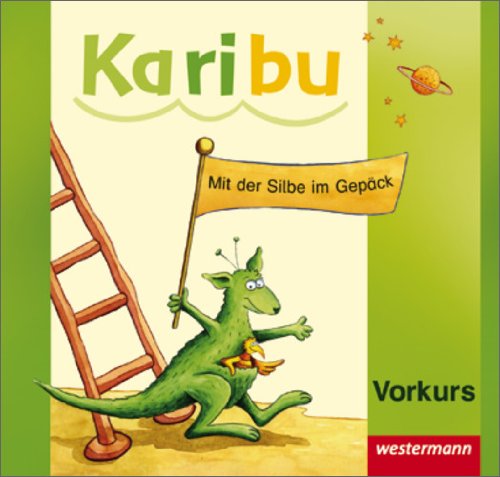  - Karibu: Vorkurs zum Lesen und Schreiben