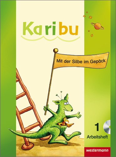  - Karibu: Arbeitshefte Klasse 1 mit CD-ROM