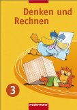  - Denken und Rechnen - Ausgabe für Grundschulen 2004: Denken und Rechnen 3. Arbeitsheft mit CD-ROM. Grundschule. Nordrhein-Westfalen, Hessen, Niedersachsen und Schleswig-Holstein