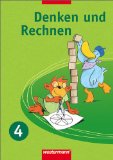  - Denken und Rechnen - Ausgabe für Grundschulen 2004: Denken und Rechnen 4. Arbeitsheft mit CD-ROM. Grundschule. Nordrhein-Westfalen, Niedersachsen und Schleswig-Holstein