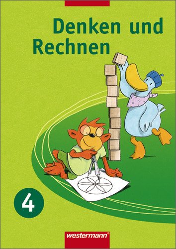  - Denken und Rechnen - Ausgabe 2007 für Berlin, Brandenburg, Mecklenburg-Vorpommern, Sachsen, Sachsen-Anhalt und Thüringen: Schülerband 4