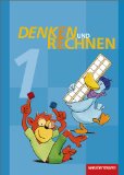  - Denken und Rechnen - Ausgabe 2011 für Grundschulen in Hamburg, Bremen, Hessen, Niedersachsen, Nordrhein-Westfalen, Rheinland-Pfalz, Saarland und Schleswig-Holstein: Arbeitsheft 1