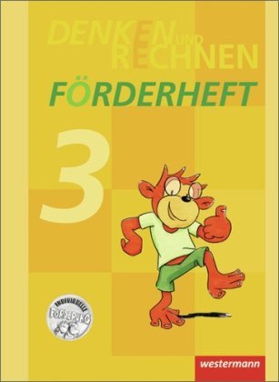  - Denken und Rechnen 3. Zusatzmaterialien. Förderheft: Ausgabe 2011