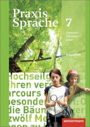  - Praxis Sprache 7. Arbeitsheft. Allgemeine Ausgabe: Ausgabe 2010