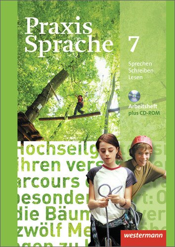  - Praxis Sprache - Allgemeine Ausgabe 2010: Arbeitsheft 7 mit Lernsoftware