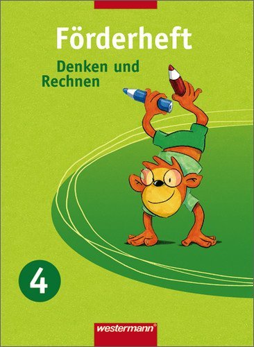  - Denken und Rechnen - Zusatzmaterialien für die Grundschule: Denken und Rechnen. Förderheft 4: Förder- und Forderhefte