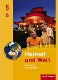  - Heimat und Welt - Ausgabe 2010 für Grundschulen in Berlin / Brandenburg: Arbeitsheft 5 / 6