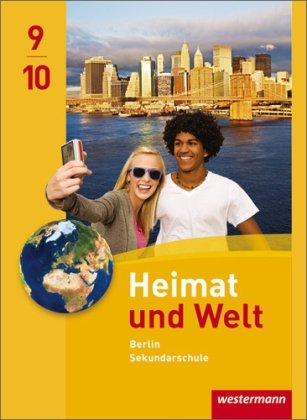  - Heimat und Welt - Ausgabe 2011 für Berlin: Schülerband 9 / 10