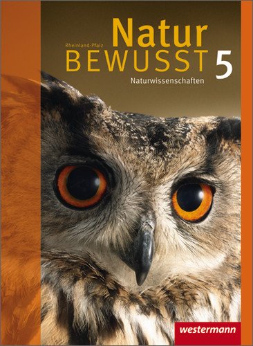  - Natur bewusst : Naturwissenschaften - Ausgabe 2008 für Rheinland-Pfalz: Schülerband 5