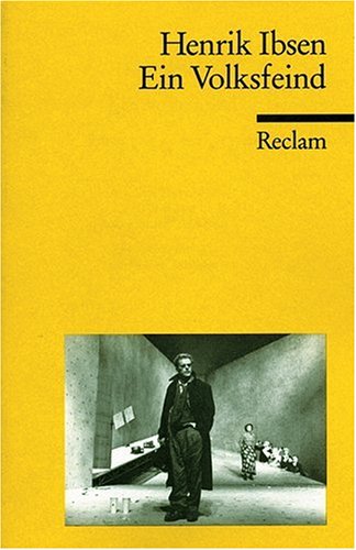  - Ein Volksfeind. Schauspiel in fünf Akten.