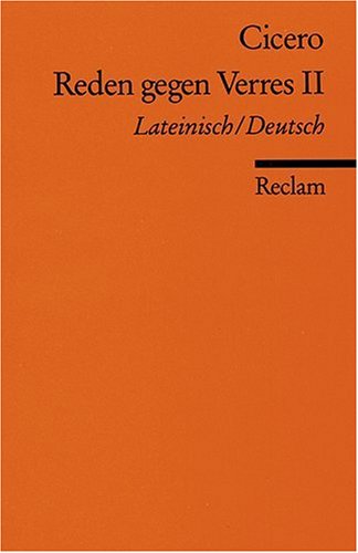  - Reden gegen Verres II, Lateinisch - Deutsch