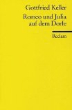  - Gottfried Keller: Romeo und Julia auf dem Dorfe. Lektüreschlüssel