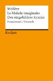  - Lektüreschlüssel zu Molière: Le Malade imaginaire