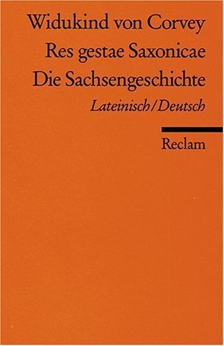 Corvey , Widukind von - Die Sachsengeschichte