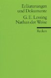  - Gotthold Ephraim Lessing: Nathan der Weise. Lektüreschlüssel