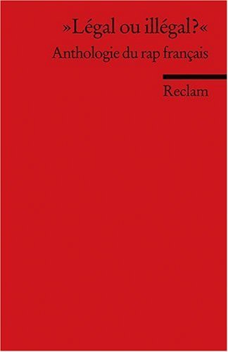  - Legal ou illegal?: Anthologie du rap francais