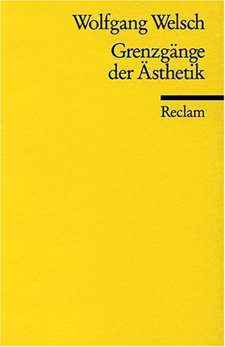  - Grenzgänge der Ästhetik