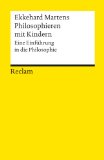  - Geschichten zum Philosophieren: (Texte und Materialien für den Unterricht)