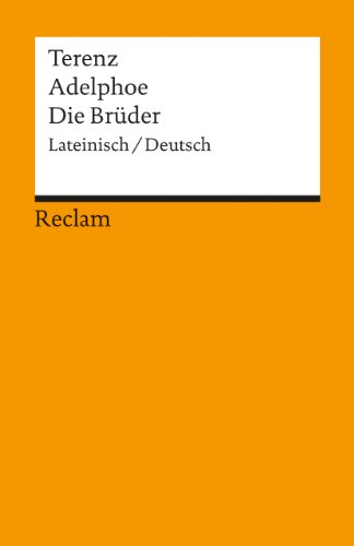  - Adelphoe / Die Brüder: Lat. /Dt