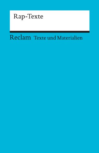  - Rap-Texte: Für die Sekundarstufe (Texte und Materialien für den Unterricht)