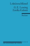  - Königs Erläuterungen: Textanalyse und Interpretation zu Lessing. Emilia Galotti. Alle erforderlichen Infos für Abitur, Matura, Klausur und Referat plus Musteraufgaben mit Lösungen