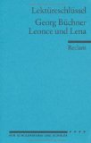  - Leonce und Lena: Reclam XL - Text und Kontext