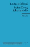  - Schachnovelle: Textanalyse und Interpretation mit ausführlicher Inhaltsangabe und Abituraufgaben mit Lösungen