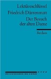 Dürrenmatt, Friedrich - Der Besuch der alten Dame: Eine tragische Komödie. Neufassung 1980