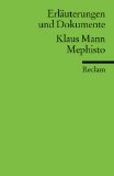 Mann, Klaus - Mephisto: Roman einer Karriere