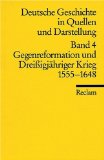  - Deutsche Geschichte in Quellen und Darstellung, Band 5: Zeitalter des Absolutismus 1648-1789