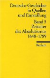  - Deutsche Geschichte in Quellen und Darstellung, Band 6: Von der Französischen Revolution bis zum Wiener Kongress 1789-1815