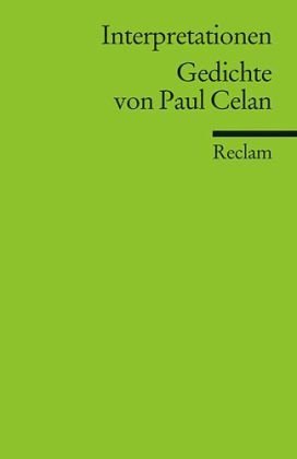  - Interpretationen. Gedichte von Paul Celan