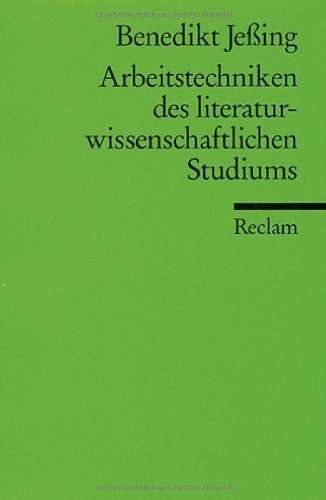  - Arbeitstechniken des literaturwissenschaftlichen Studiums