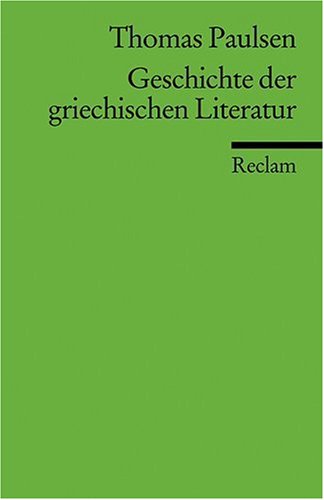  - Geschichte der griechischen Literatur