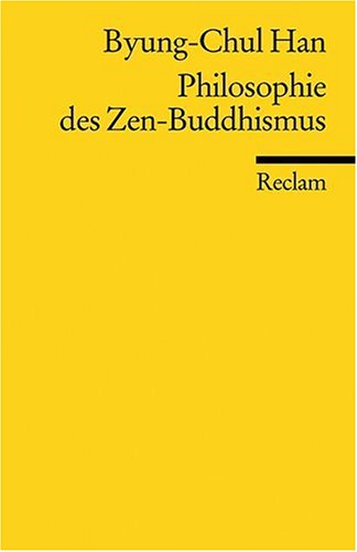  - Philosophie des Zen-Buddhismus