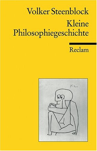  - Kleine Philosophiegeschichte