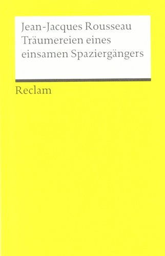  - Träumereien eines einsamen Spaziergängers: Neuübersetzung