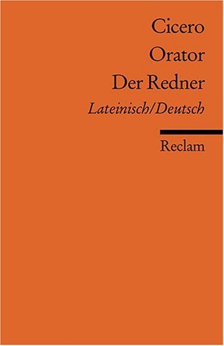  - Orator /Der Redner: Lat. /Dt.: Lateinisch und deutsch