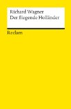  - Tannhäuser und der Sängerkrieg auf Wartburg: Textbuch der letzten Fassung mit Varianten der Partitur und der vorangehenden Fassungen